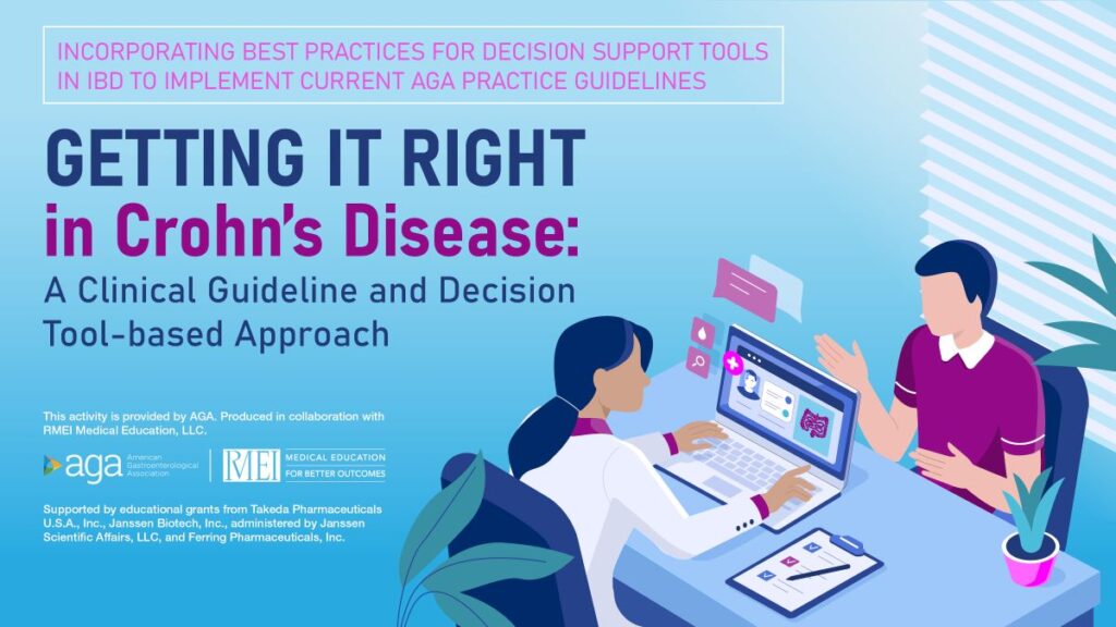 Getting It Right In Crohn’s Disease: A Clinical Guideline And Decision ...